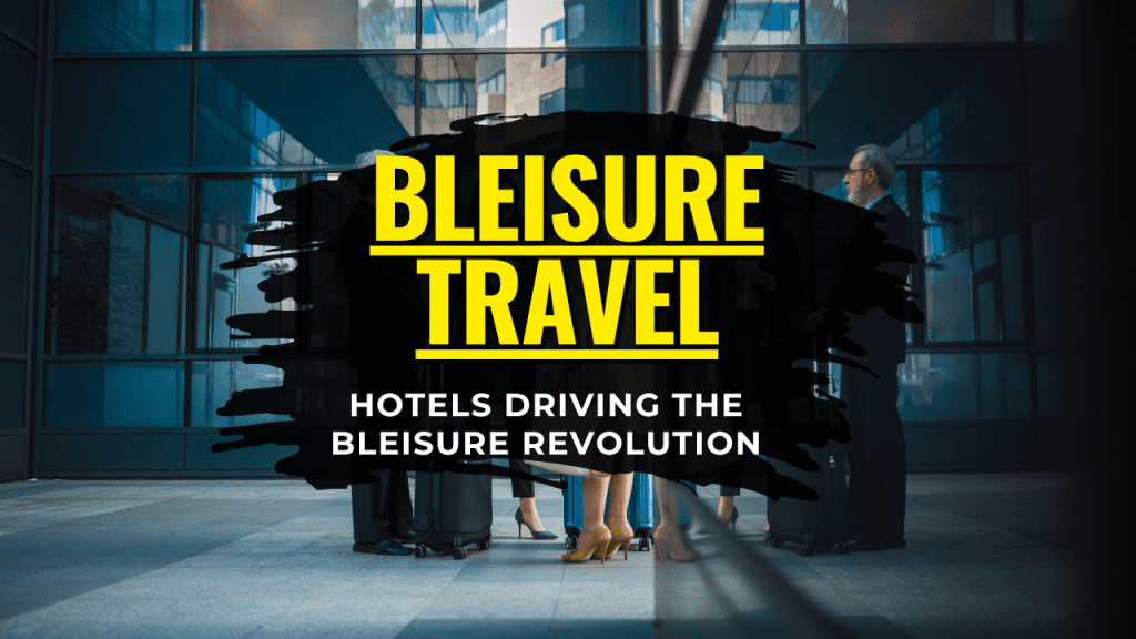 The rise of bleisure travel