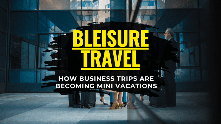 Bleisure Travel