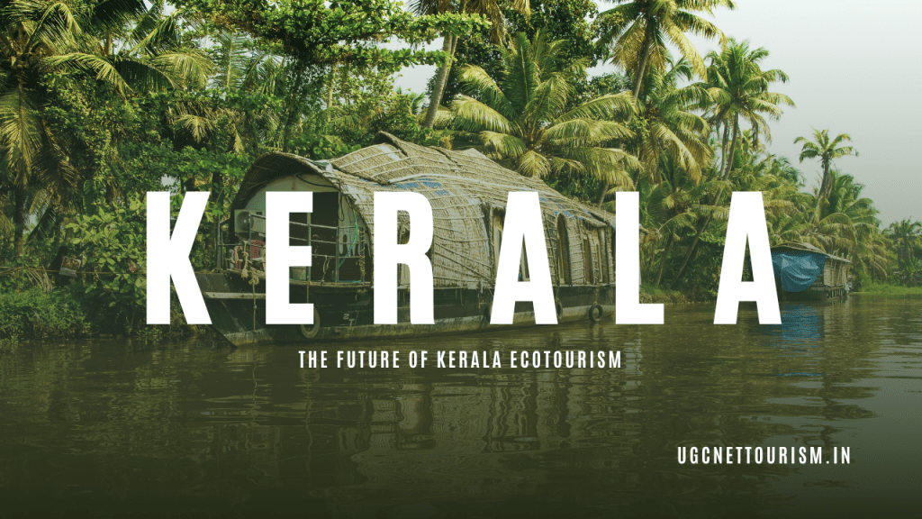 The Future of Kerala Ecotourism