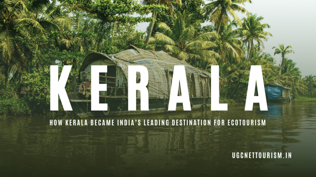 How Kerala Became India Leading Destination 